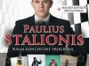 Pauliaus Stalionio ir Parodijos teatro „Žvaigždė“ koncertas!